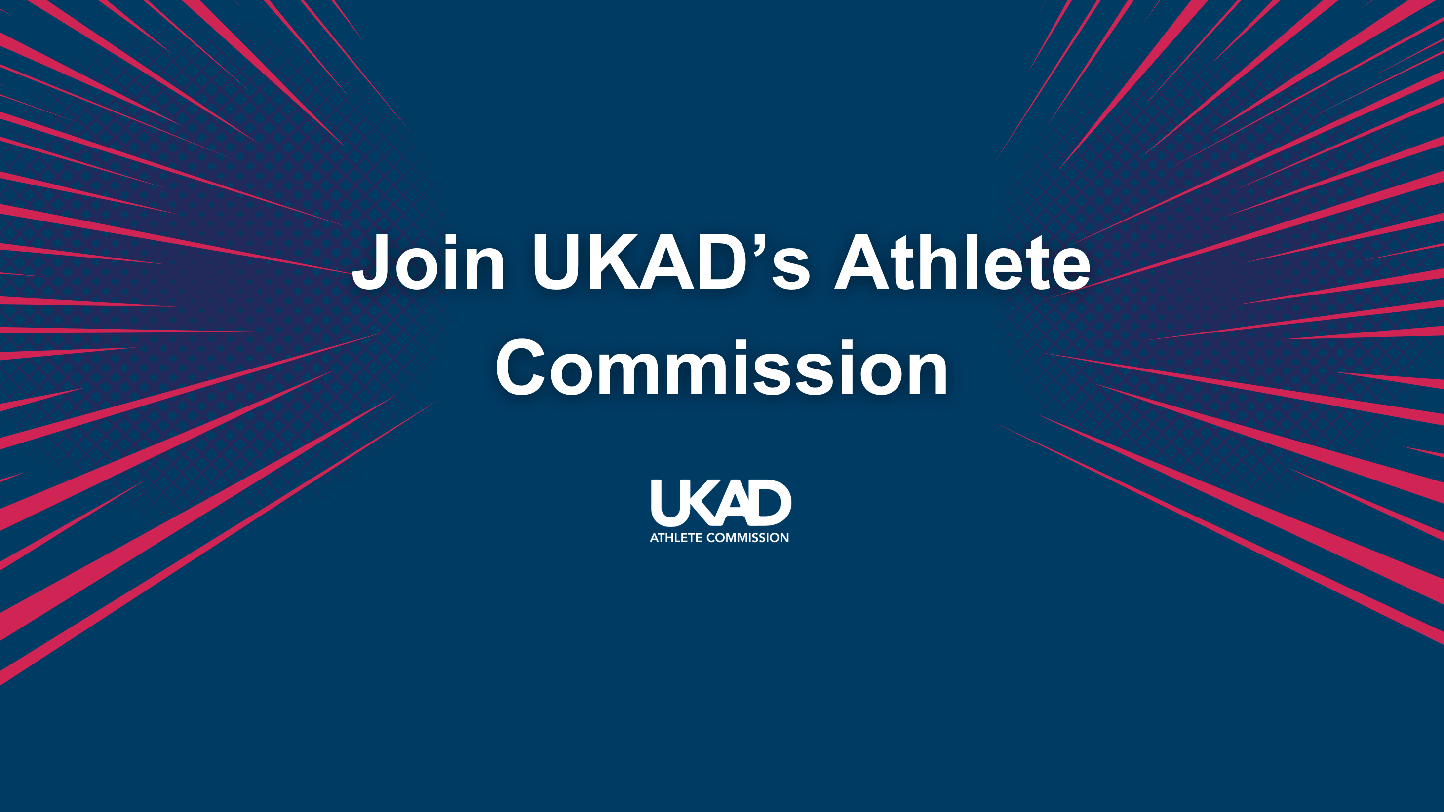 Blue and pink graphic that reads "Join UKAD's Athlete Commission"